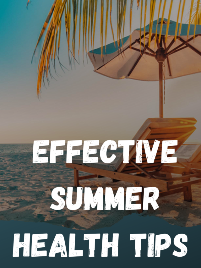 Effective summer health tips